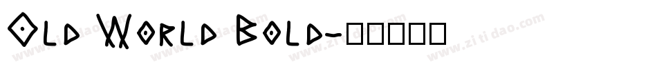 Old World Bold字体转换